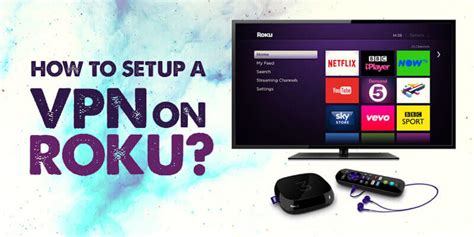 can you install a vpn on a roku
